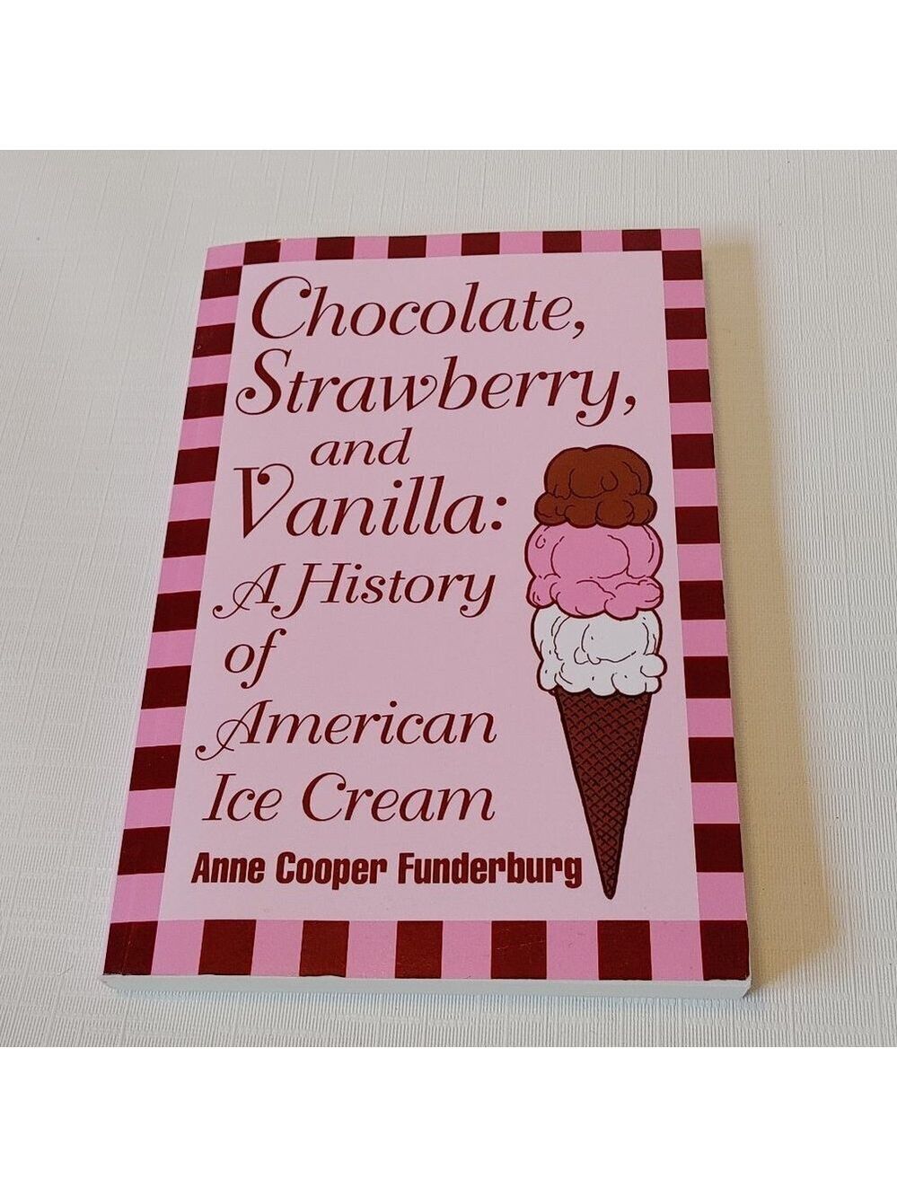 Chocolate Strawberry and Vanilla Text Book Anne Cooper Funderburg